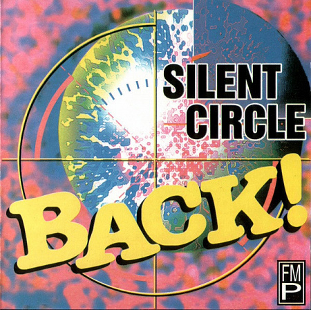 SILENT CIRCLE · BACK! (1994) · LP
