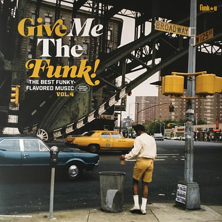 GIVE ME THE FUNK! THE BEST FUNKY-FLAVOURED MUSIC VOL. 4 · LP
