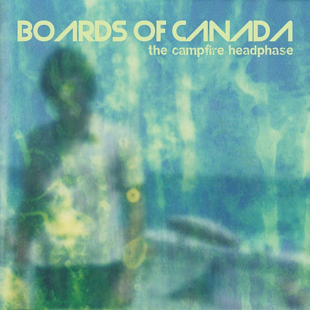 BOARDS OF CANADA · CAMPFIRE HEADPHASE · LP