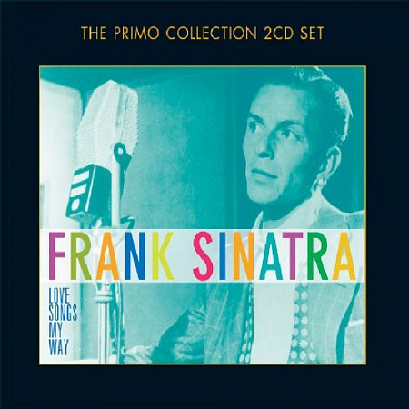 FRANK SINATRA · LOVE SONGS MY WAY · CD