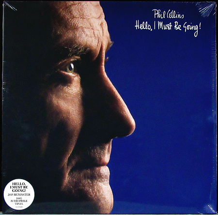 PHIL COLLINS · HELLO, I MUST BE GOING