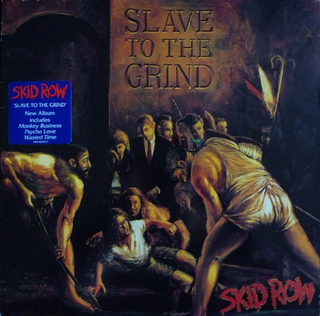 SKID ROW · SLAVE TO THE GRIND · 2LP