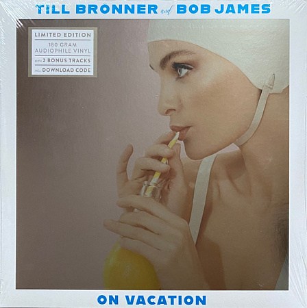 TILL BRONNER and BOB JAMES · ON VACATION · 2LP